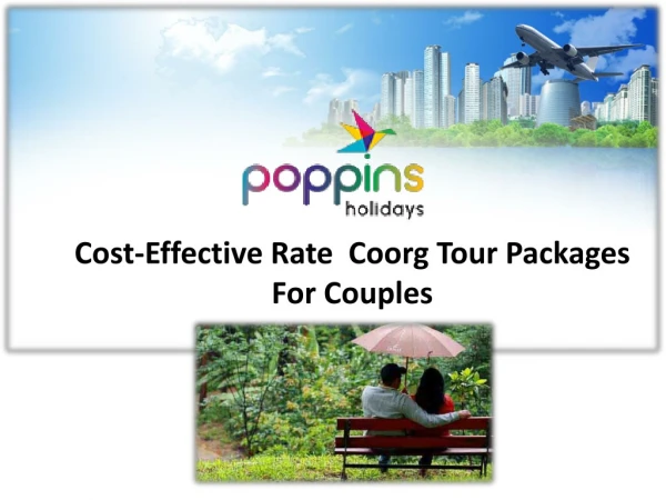 Coorg Honeymoon Packages For Natural Elegance