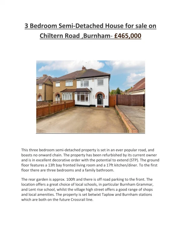 3 Bedroom Semi-Detached House for sale on Chiltern Road ,Burnham- £465,000