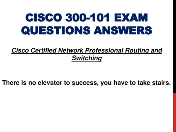 Pass Cisco 300-101 Exam in First Attempt with 100% New and Valid Exam Questions Answers PDF