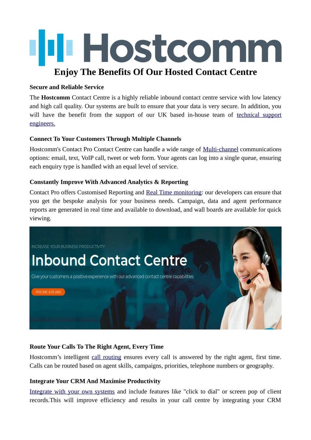 enjoy the benefits of our hosted contact centre