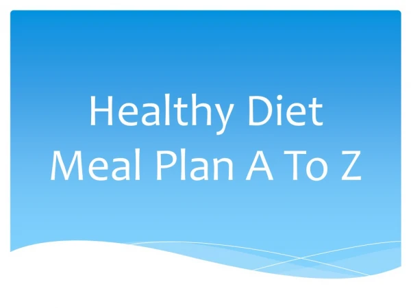 Healthy Diet Meal Plan A To Z
