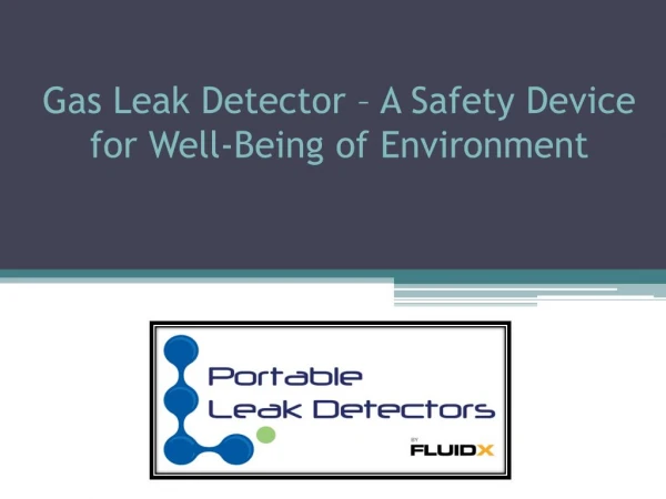 Gas Leak Detector | A Safety Device | Portable Leak Detectors