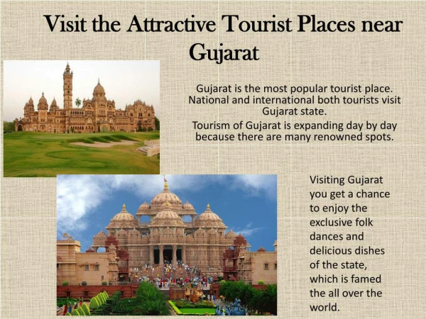 Visit the Attractive Tourist Places near Gujarat
