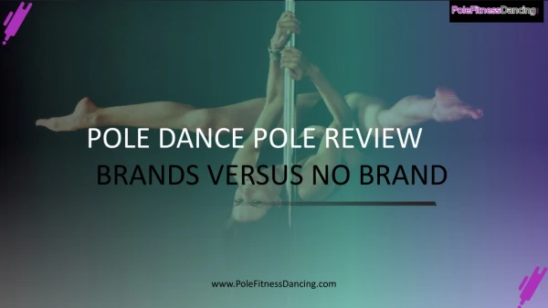 How to choose a pole dance pole