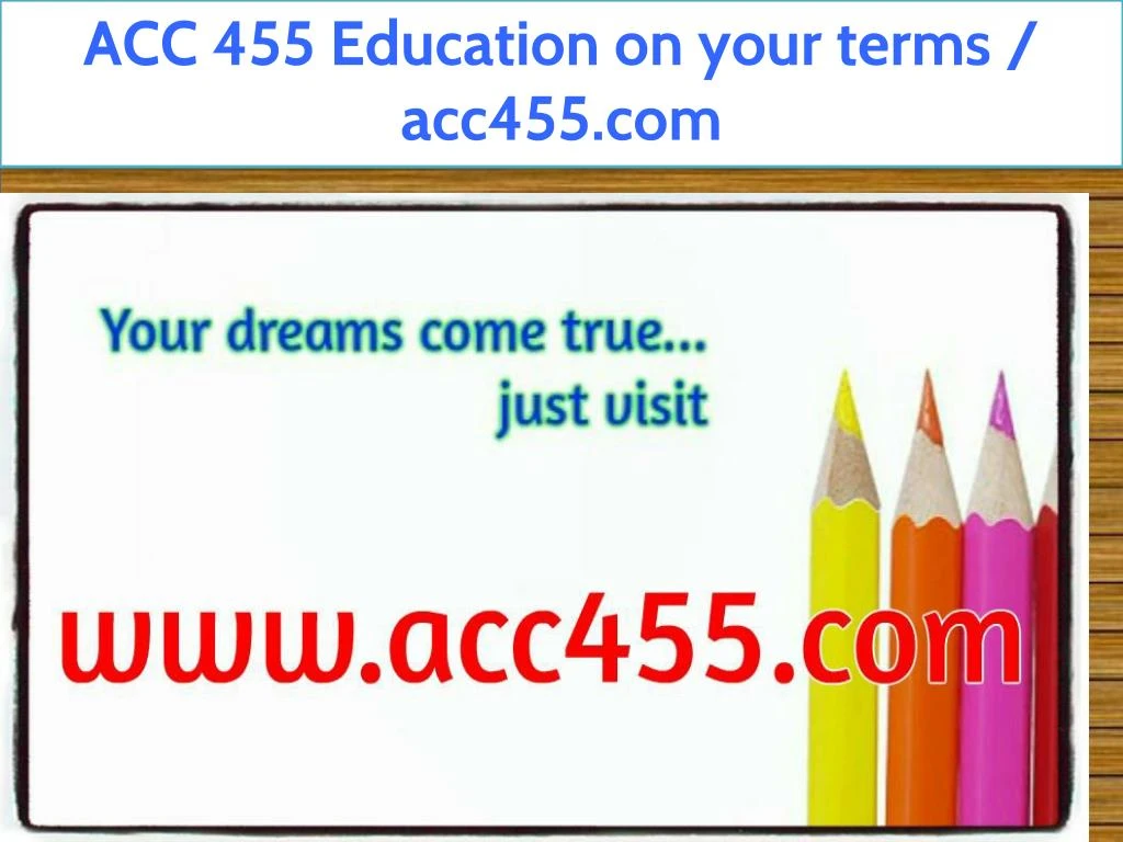 acc 455 education on your terms acc455 com