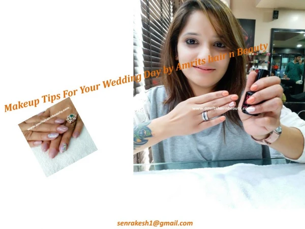 Makeup Tips For Your Wedding Day by Amrits hair n Beauty