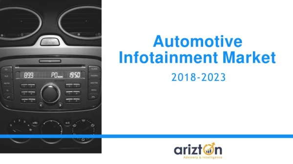 Automotive Infotainment Market Analysis by Arizton