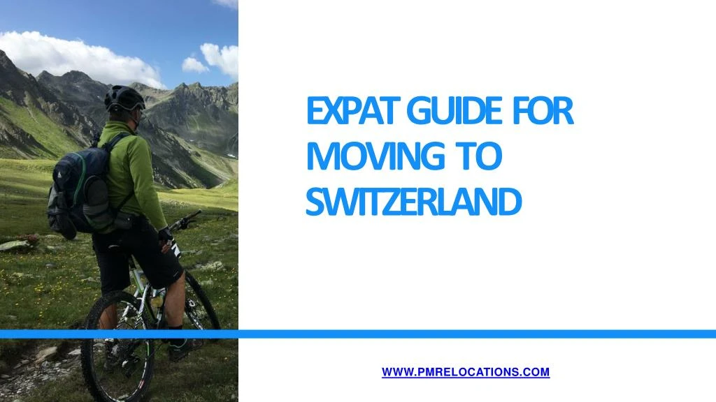 expat guide for moving to switzerland