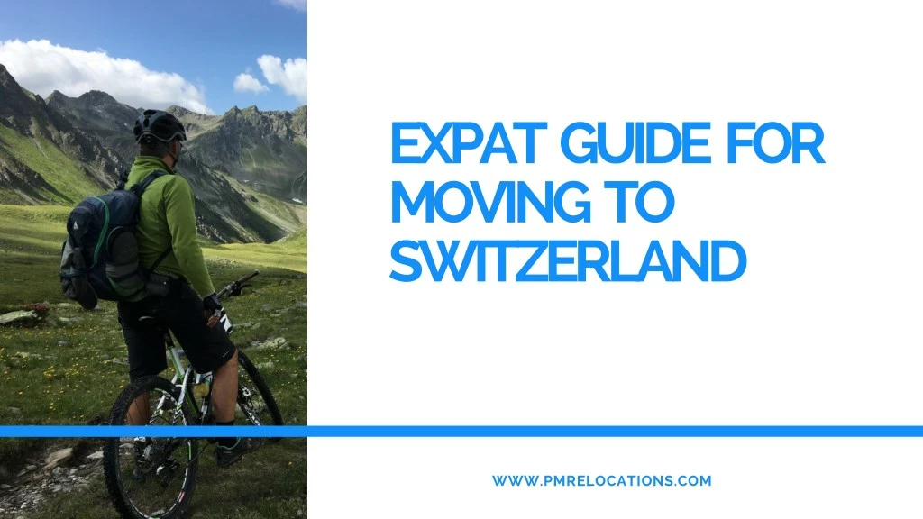 expat guide for moving to switzerland