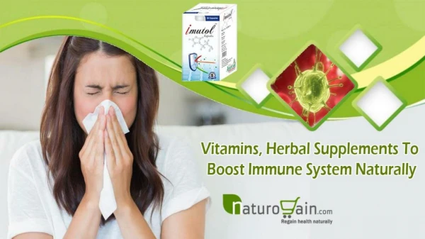 Vitamins, Herbal Supplements to Boost Immune System Naturally