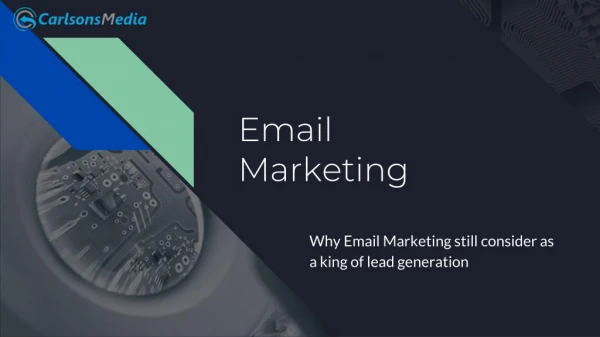 Why Email Marketing still consider as a king of lead generation