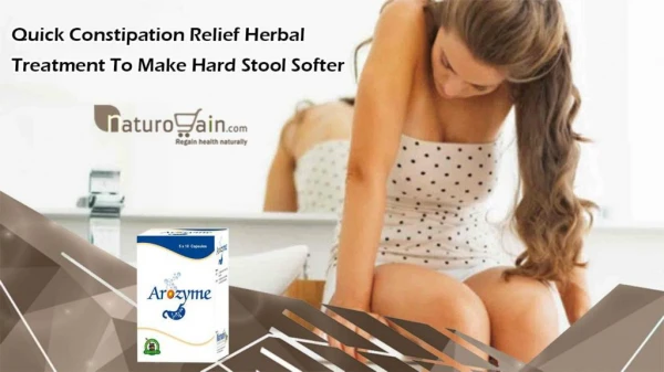 Quick Constipation Relief Herbal Treatment to Make Hard Stool Softer