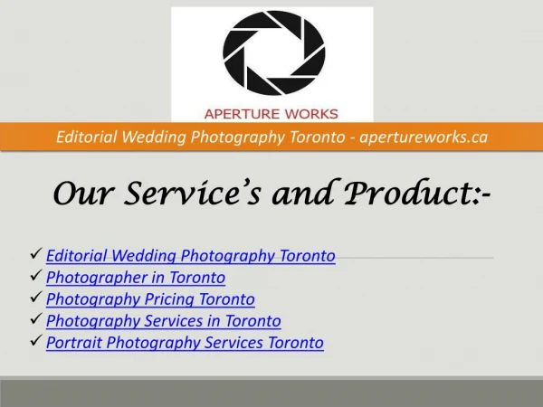 Editorial Wedding Photography Toronto - apertureworks.ca