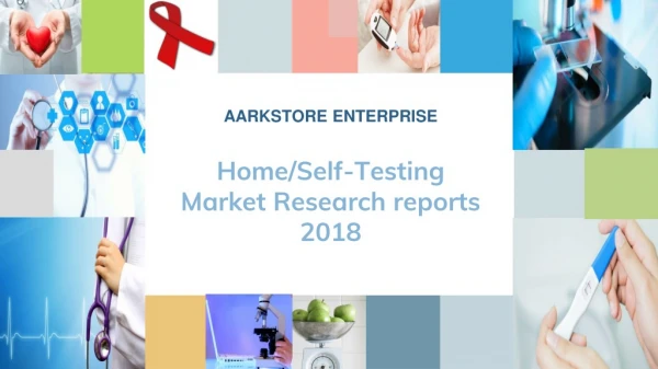 Home/Self-Testing Market Research reports 2018