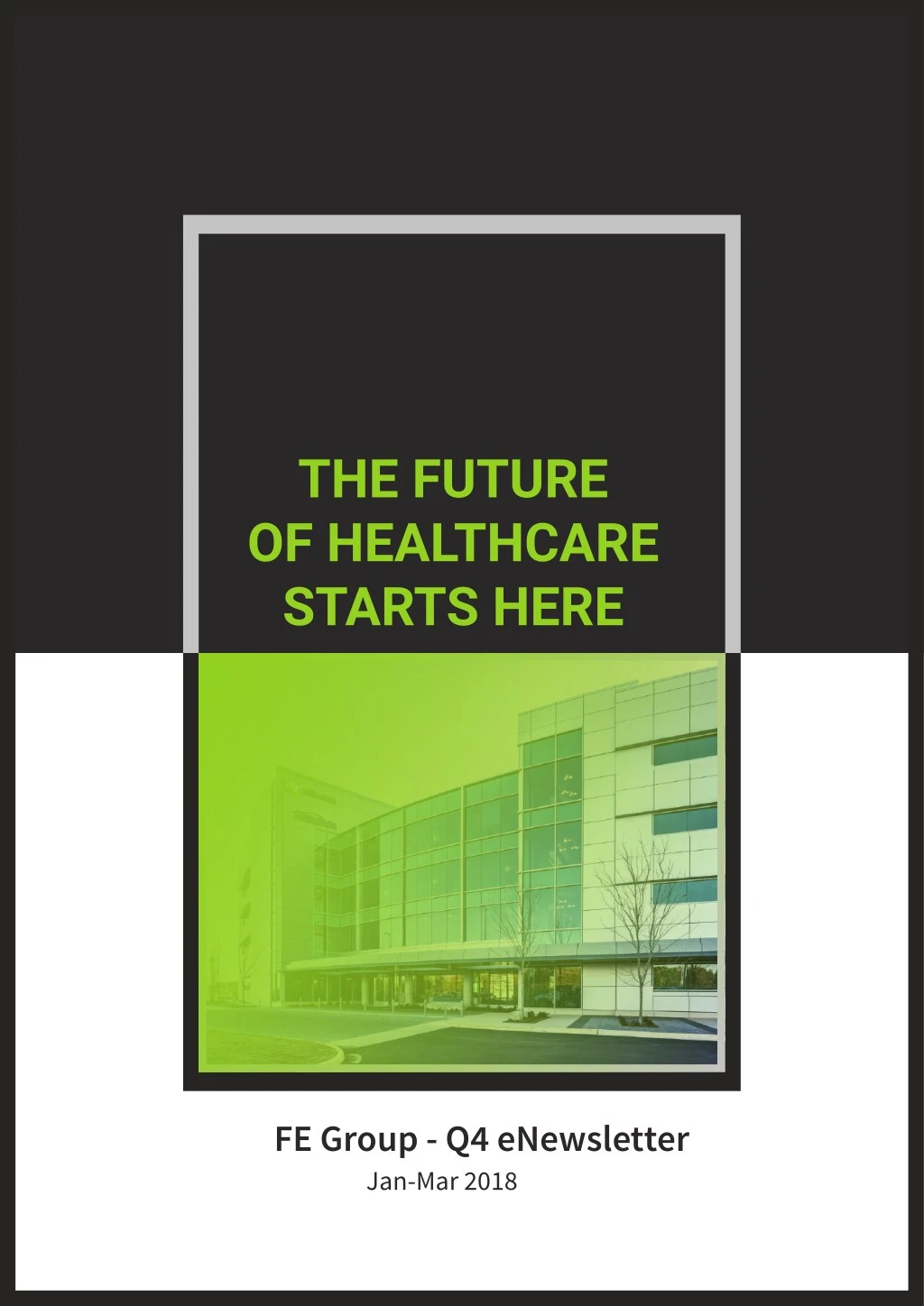 the future of healthcare starts here
