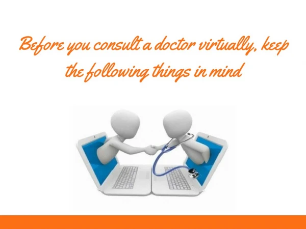 Things to Know Before Consulting a Virtual Doctor on Your Smartphone