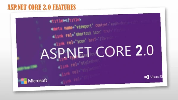 ASP.NET CORE 2.0 FEATURES
