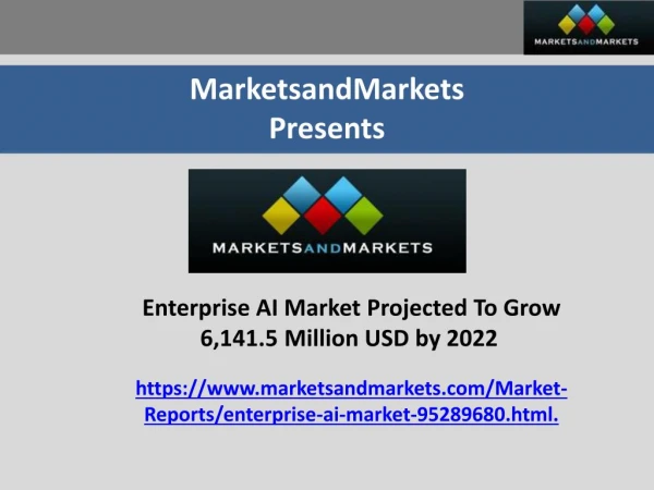 Enterprise AI Market Projected To Grow 6,141.5 Million USD by 2022