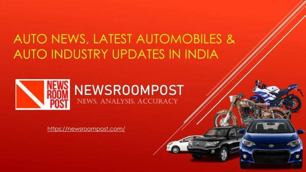 Auto Industry Updates 2018, Upcoming Car and Bike News and Reviews – NewsroomPost