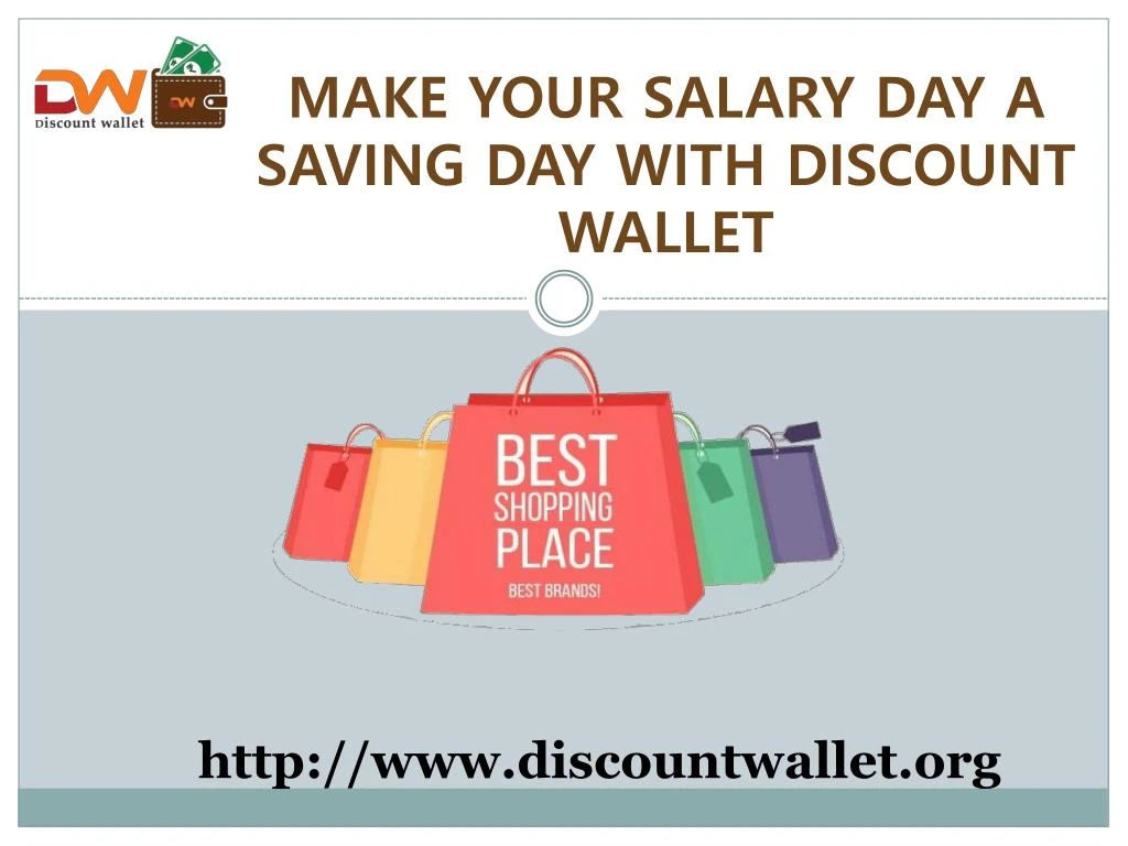 make your salary day a saving day with discount