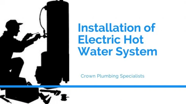 Installation of the electric hot water system