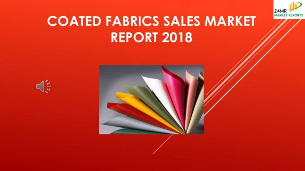 Coated Fabrics Sales Market Report 2018