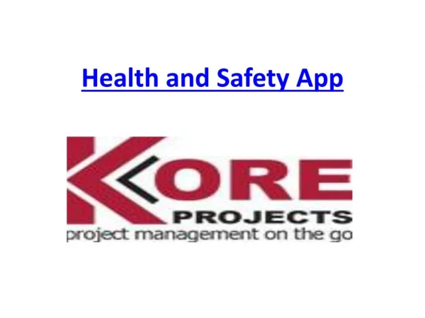 Health and Safety App