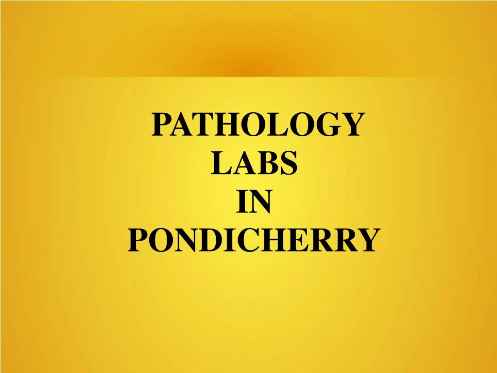 pathology labs in pondicherry