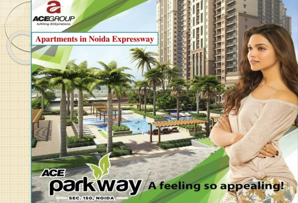 Apartments in Noida Expressway - ACE Parkway