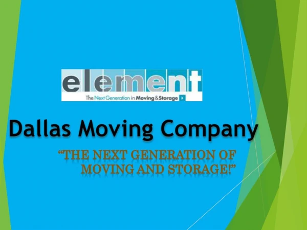 Dallas moving company- Element Moving and Storage