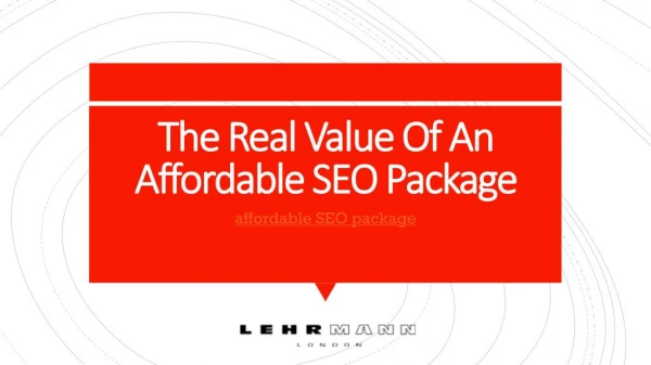 The Real Value Of An Affordable SEO Package