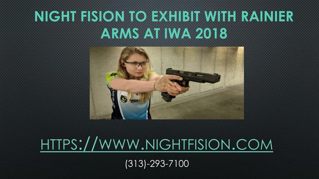 night fision to exhibit with rainier arms at iwa 2018