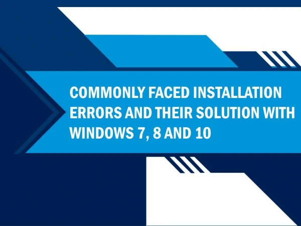 Commonly faced installation errors and their solution with windows 10