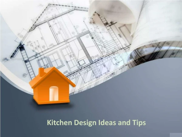 Kitchen Design Ideas and Tips