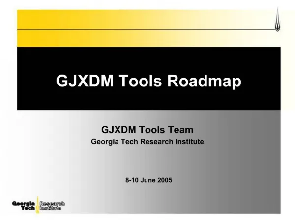 GJXDM Tools Roadmap