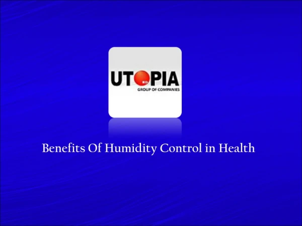 Benefits Of Humidity Control