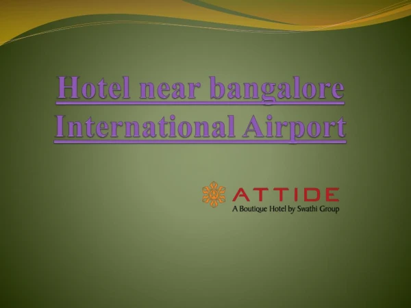 Hotel near bangalore International Airport