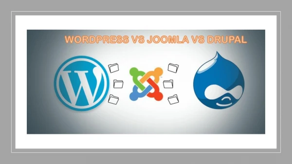 WORDPRESS VS JOOMLA VS DRUPAL