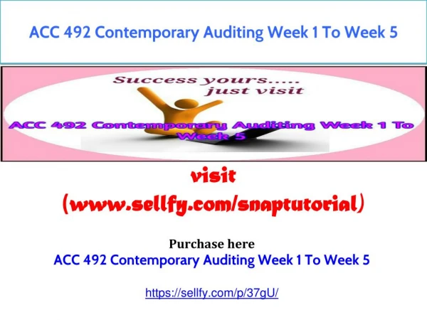 ACC 492 Contemporary Auditing Week 1 To Week 5