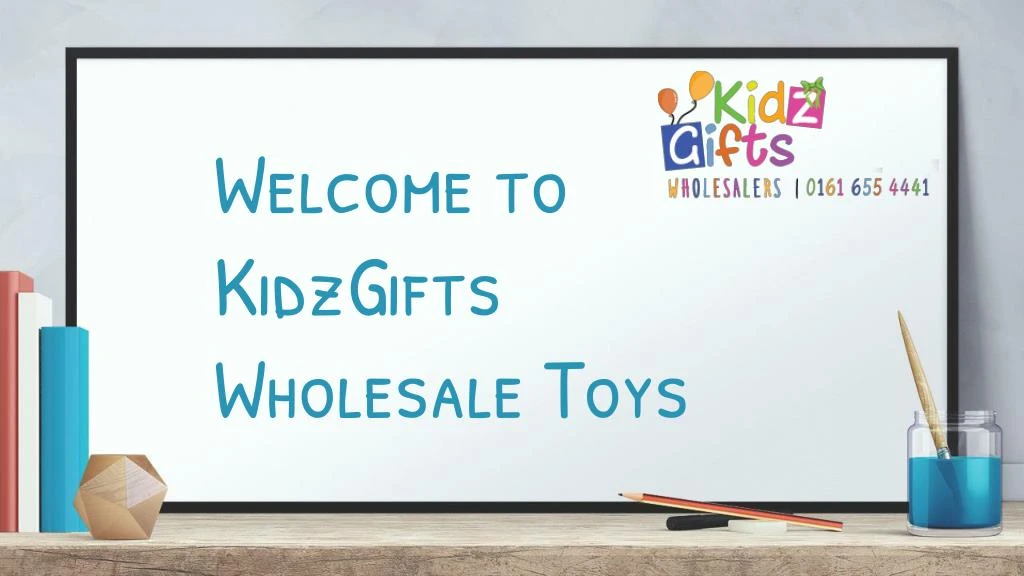 welcome to kidzgifts wholesale toys