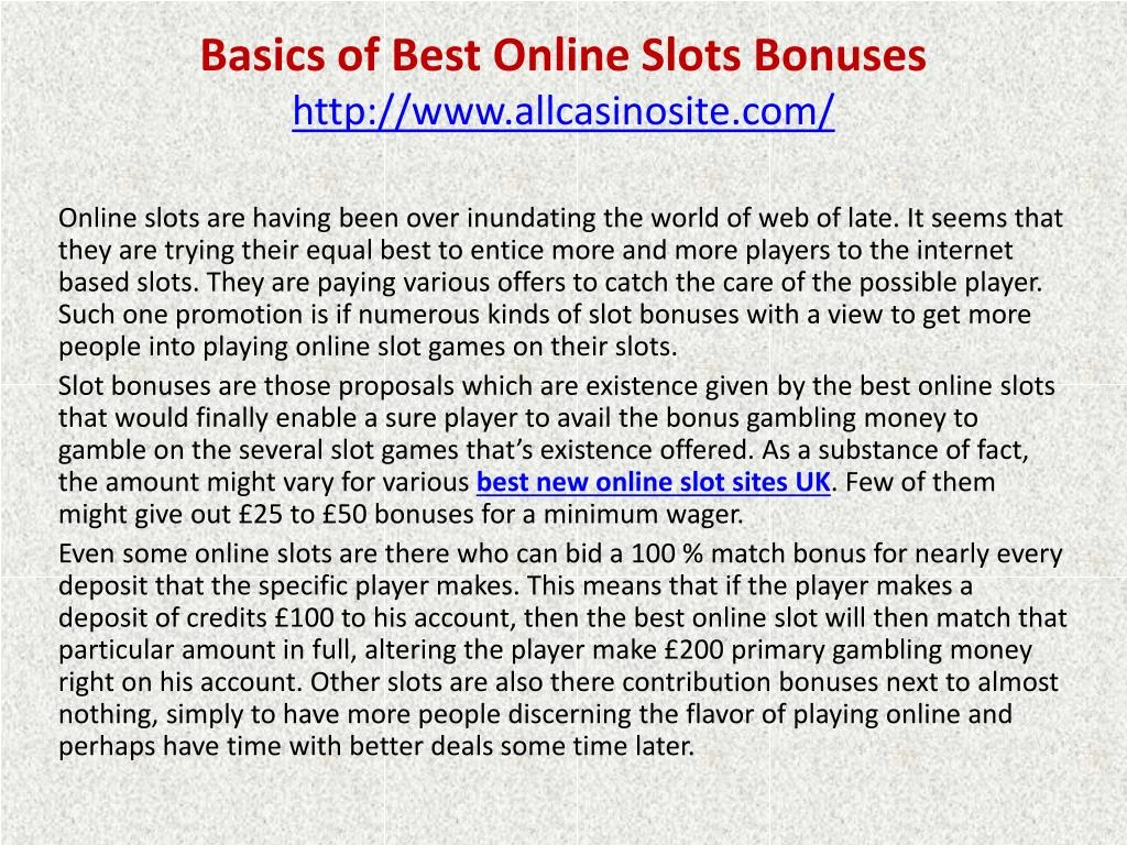 basics of best online slots bonuses http www allcasinosite com