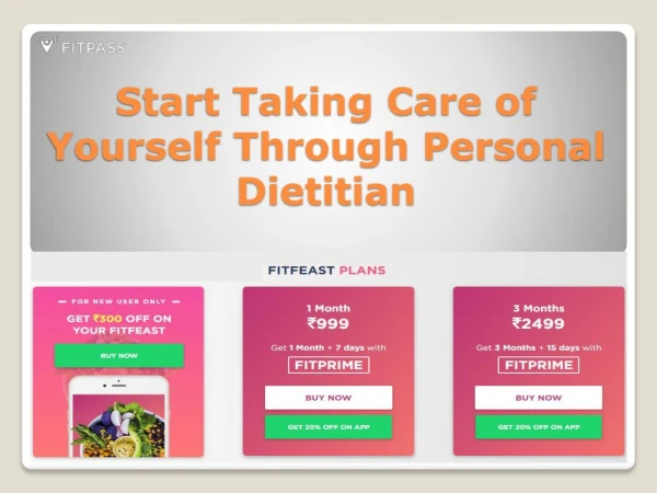 Start Taking Care of Yourself Through Personal Dietitians