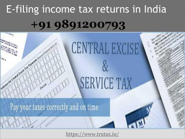 How to E-filing income tax returns in India 91 9891200793?