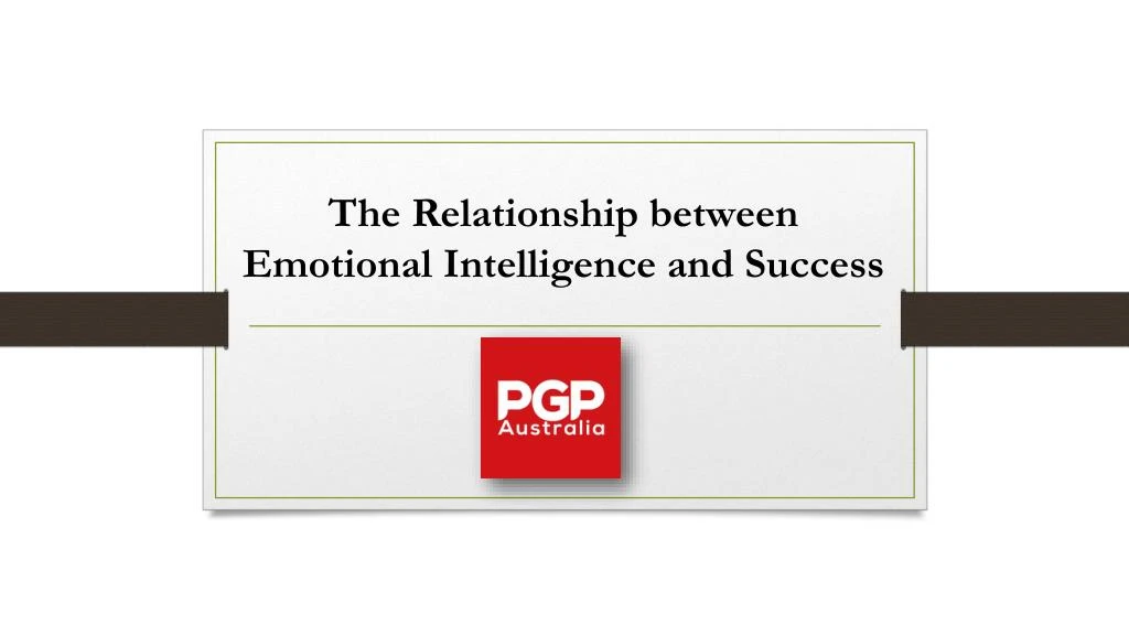 the relationship between emotional intelligence and success