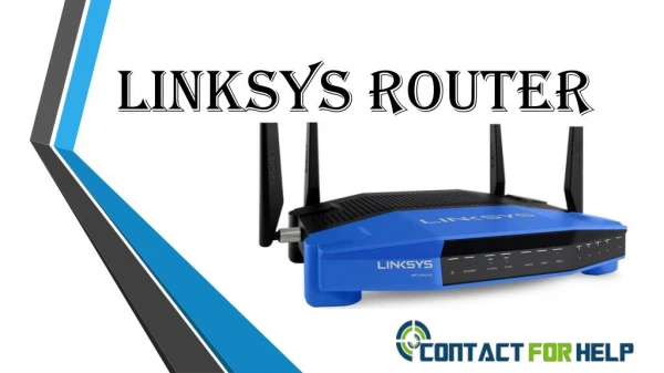 Contact For Help – Steps of Secure Linksys Router