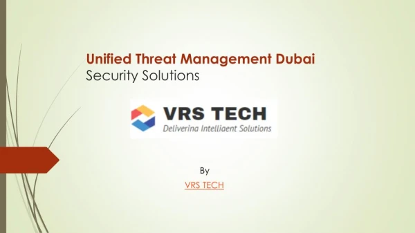 UTM Solutiions Dubai - Firewall Network Vrs Tech