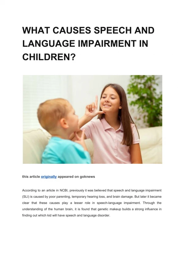 What causes speech and language impairment in children