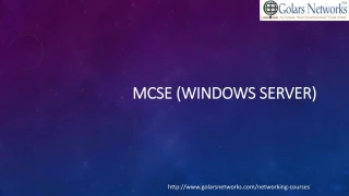 MCSE Training in Hyderabad |MCSE Training Online|Golars Networks - slide 1