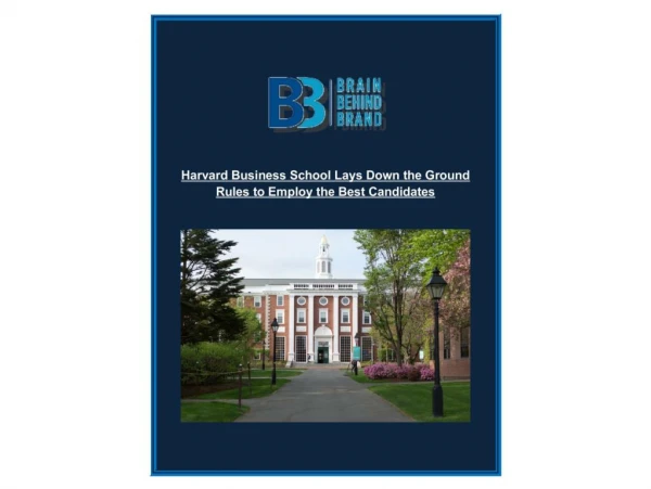 Harvard Business School Lays Down the Ground Rules to Employ the Best Candidates