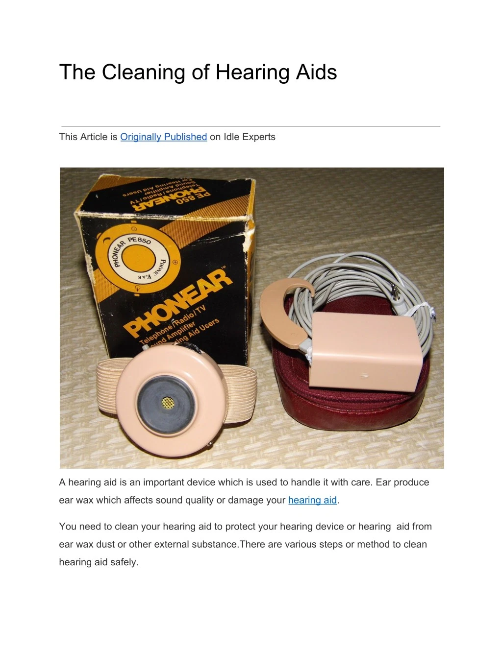 the cleaning of hearing aids